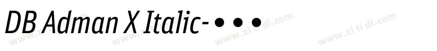 DB Adman X Italic字体转换 DB Adman X Italic字体转换
